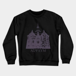 Asylum Crewneck Sweatshirt